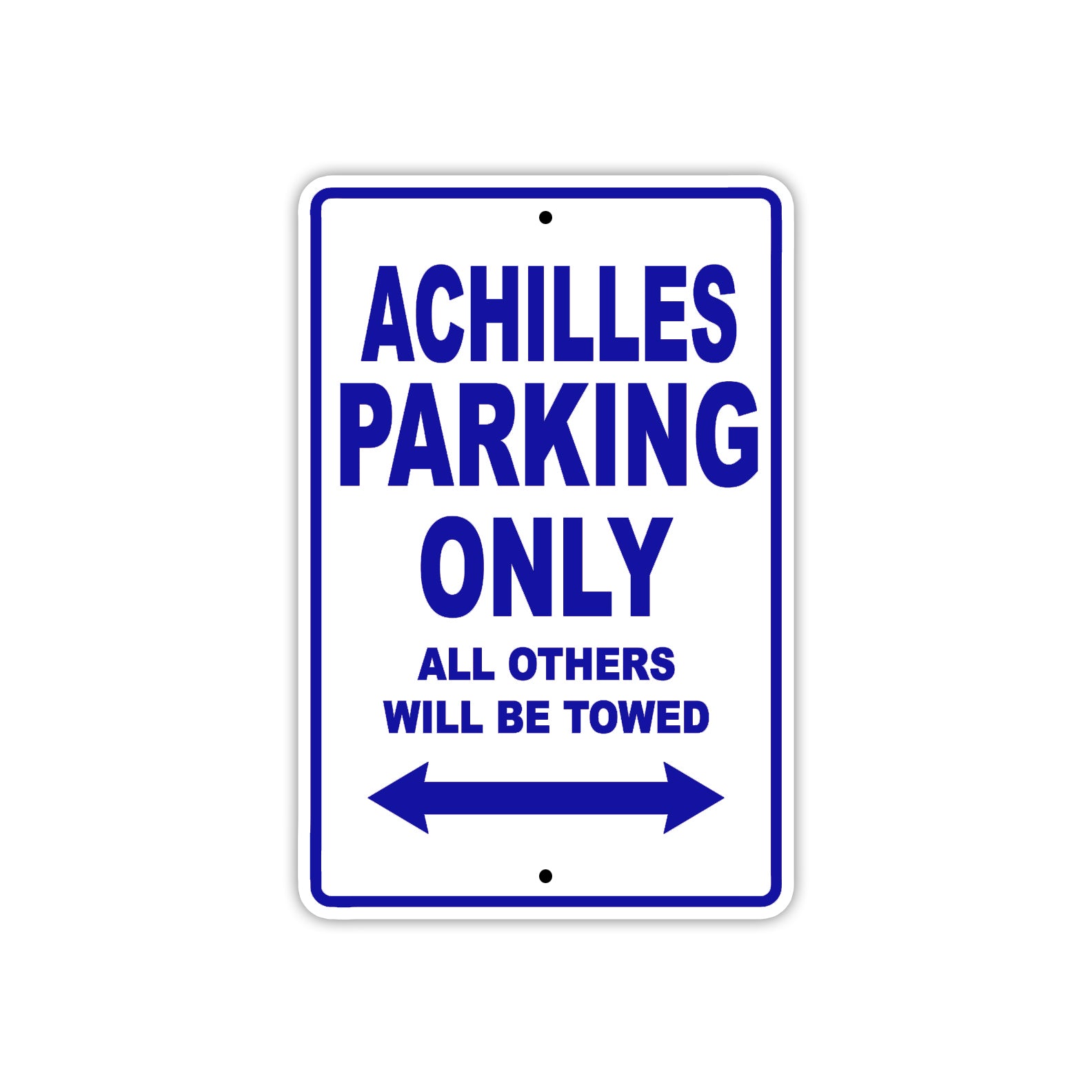 Achilles Parking Only All Others Will Be Towed Sea Ocean Beach Lake Boat Aluminum Metal Sign Plate