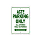 Acte Parking Only All Others Will Be Towed Sea Ocean Beach Lake Boat Aluminum Metal Sign Plate