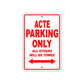 Acte Parking Only All Others Will Be Towed Sea Ocean Beach Lake Boat Aluminum Metal Sign Plate