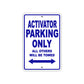 Activator Parking Only All Others Will Be Towed Sea Ocean Beach Lake Boat Aluminum Metal Sign Plate