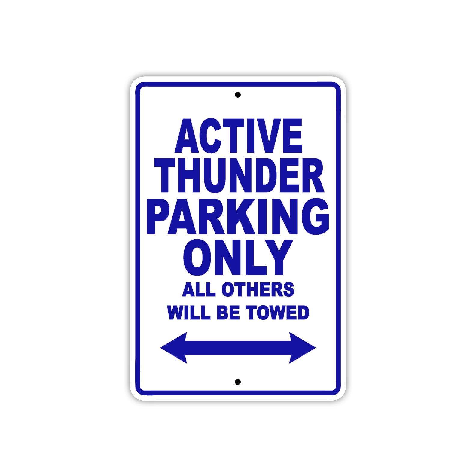 Active Thunder Parking Only All Others Will Be Towed Sea Ocean Beach Lake Boat Aluminum Metal Sign Plate
