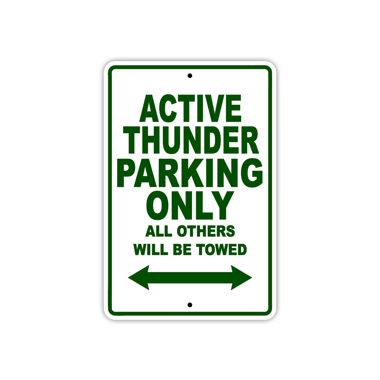 Active Thunder Parking Only All Others Will Be Towed Sea Ocean Beach Lake Boat Aluminum Metal Sign Plate