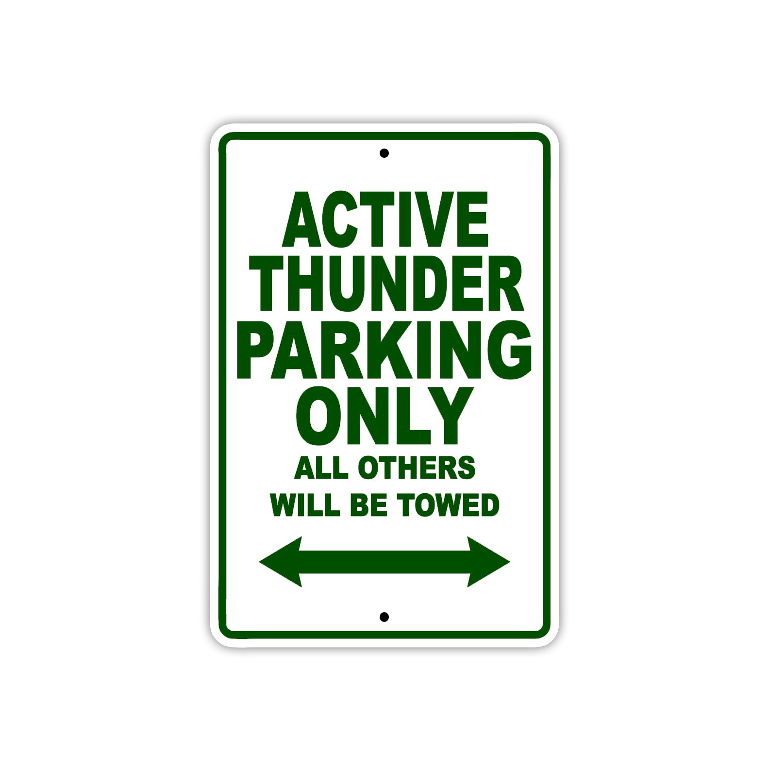 Active Thunder Parking Only All Others Will Be Towed Sea Ocean Beach Lake Boat Aluminum Metal Sign Plate