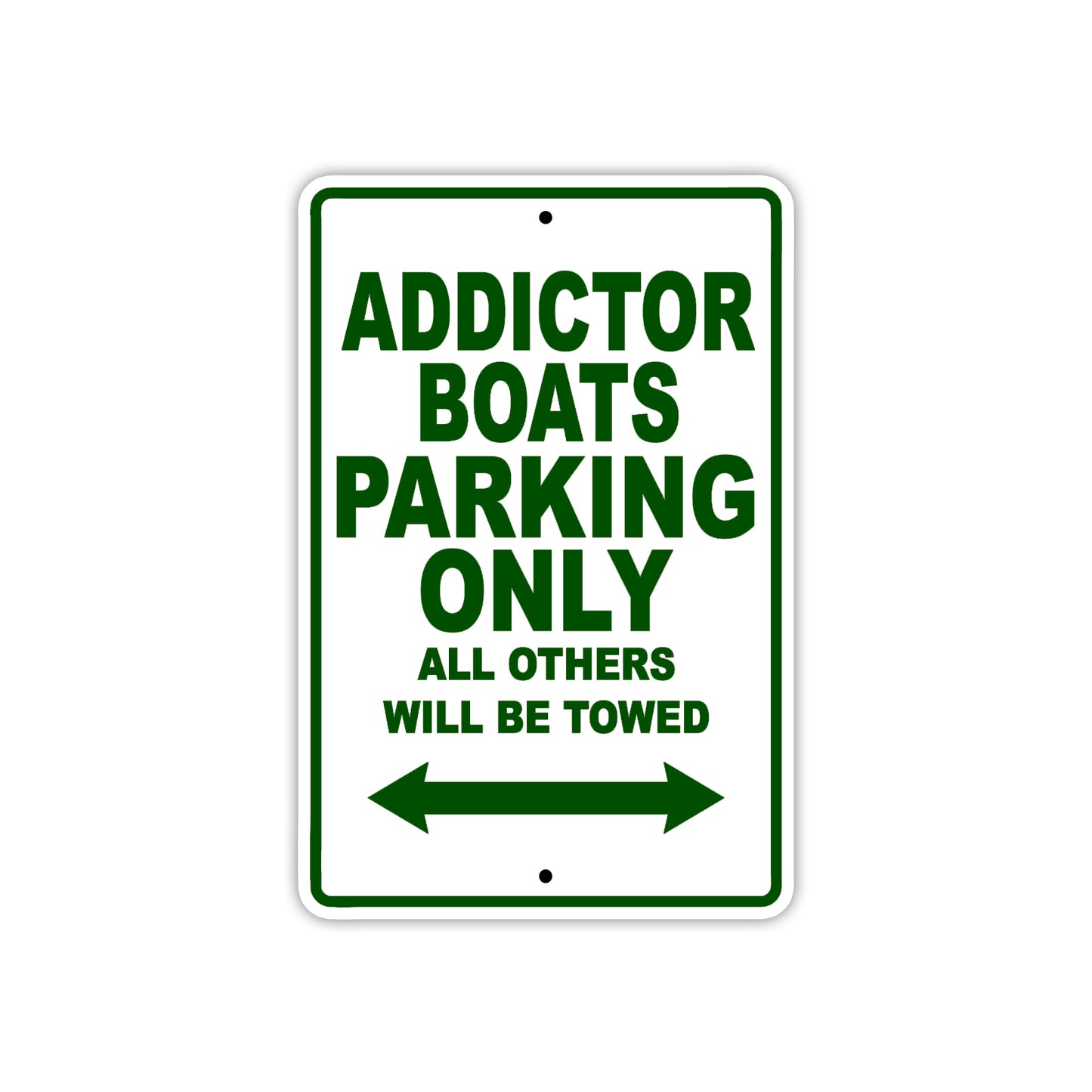 Addictor Boats Parking Only All Others Will Be Towed Sea Ocean Beach Lake Boat Aluminum Metal Sign Plate