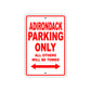 Adirondack Parking Only All Others Will Be Towed Sea Ocean Beach Lake Boat Aluminum Metal Sign Plate