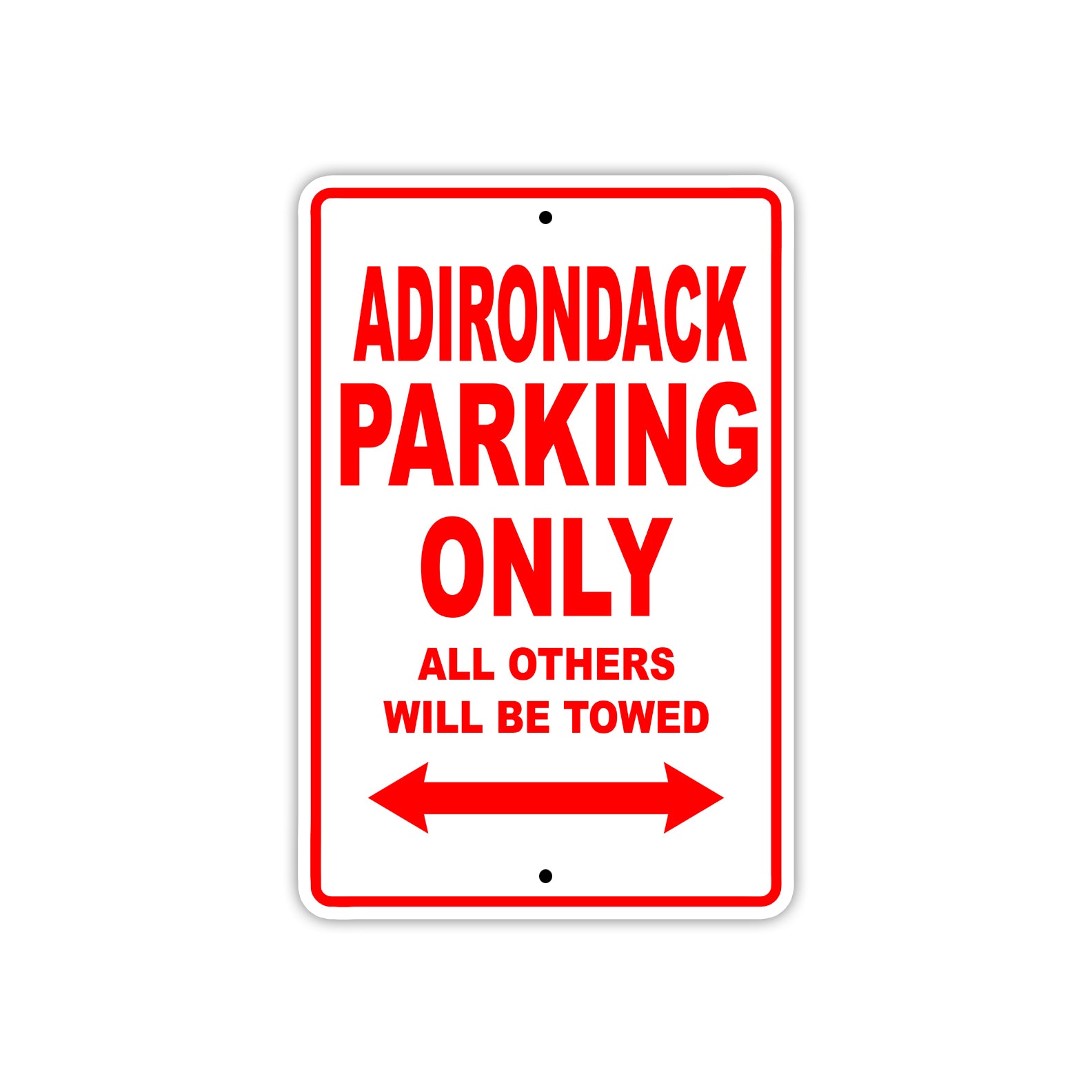 Adirondack Parking Only All Others Will Be Towed Sea Ocean Beach Lake Boat Aluminum Metal Sign Plate