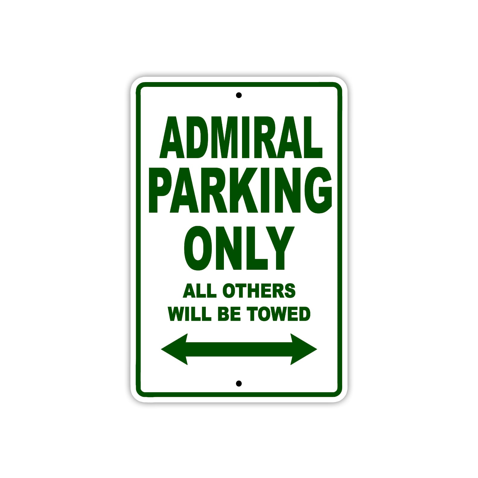 Admiral Parking Only All Others Will Be Towed Sea Ocean Beach Lake Boat Aluminum Metal Sign Plate