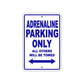 Adrenaline Parking Only All Others Will Be Towed Sea Ocean Beach Lake Boat Aluminum Metal Sign Plate