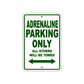 Adrenaline Parking Only All Others Will Be Towed Sea Ocean Beach Lake Boat Aluminum Metal Sign Plate