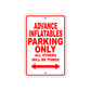 Advance Inflatables Parking Only All Others Will Be Towed Sea Ocean Beach Lake Boat Aluminum Metal Sign Plate