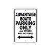 Advantage Boats Parking Only All Others Will Be Towed Sea Ocean Beach Lake Boat Aluminum Metal Sign Plate