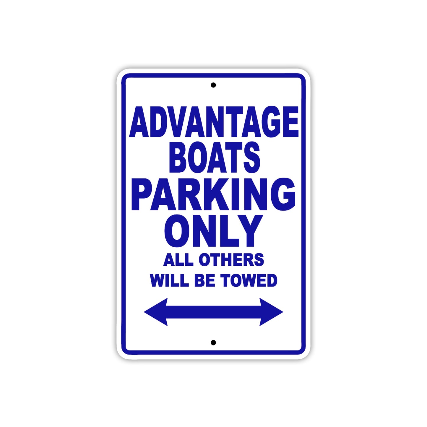Advantage Boats Parking Only All Others Will Be Towed Sea Ocean Beach Lake Boat Aluminum Metal Sign Plate
