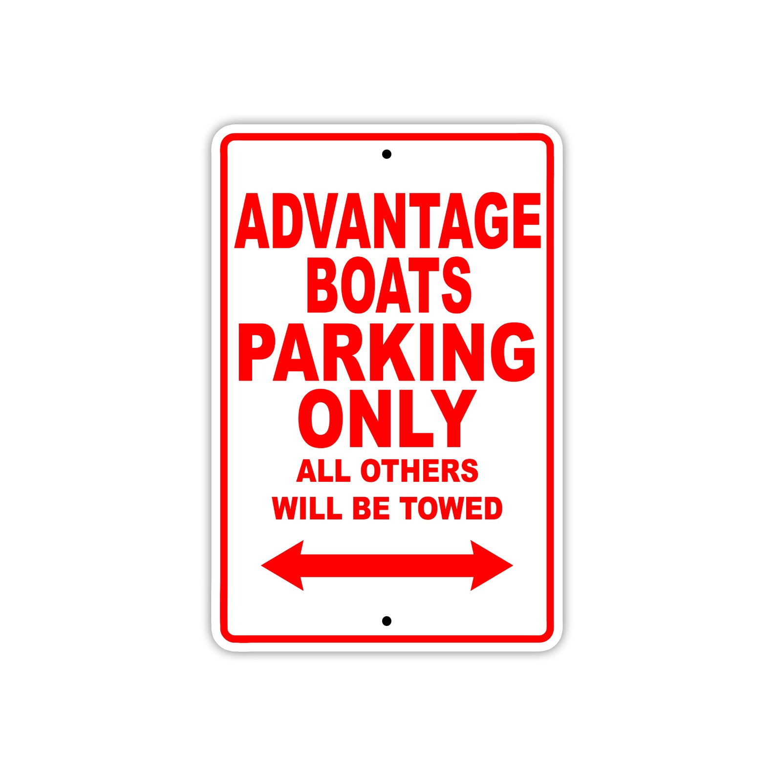 Advantage Boats Parking Only All Others Will Be Towed Sea Ocean Beach Lake Boat Aluminum Metal Sign Plate