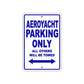 Aeroyacht Parking Only All Others Will Be Towed Sea Ocean Beach Lake Boat Aluminum Metal Sign Plate