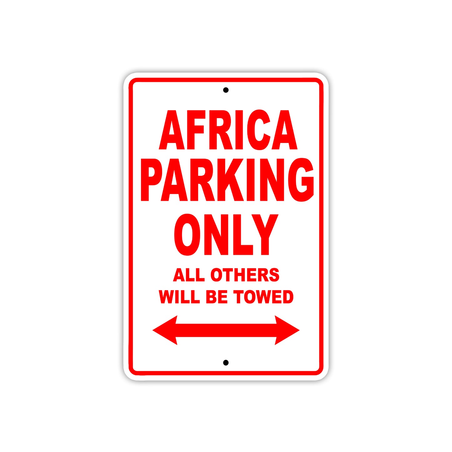 Africa Parking Only All Others Will Be Towed Sea Ocean Beach Lake Boat Aluminum Metal Sign Plate