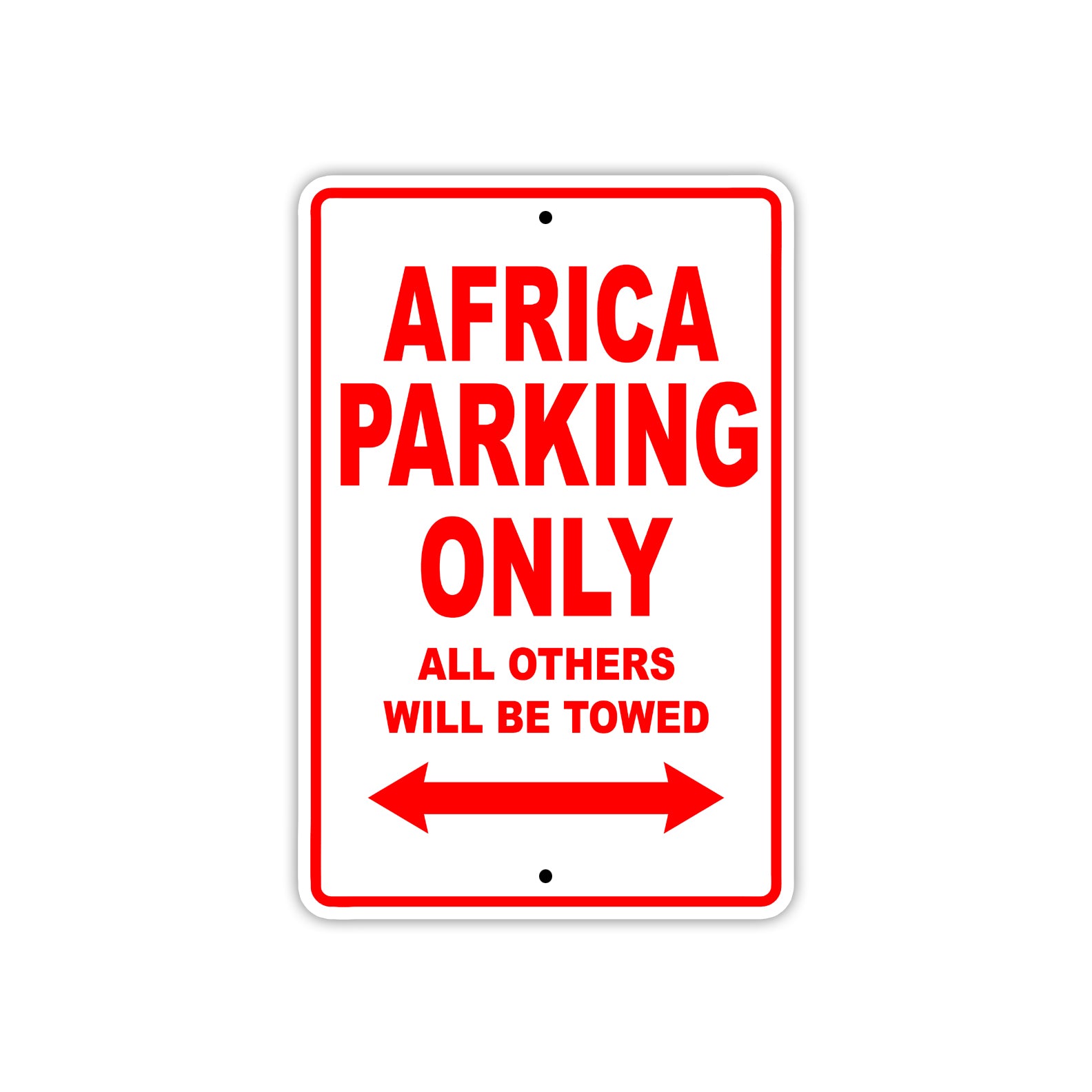 Africa Parking Only All Others Will Be Towed Sea Ocean Beach Lake Boat Aluminum Metal Sign Plate