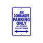 Air Commander Parking Only All Others Will Be Towed Sea Ocean Beach Lake Boat Aluminum Metal Sign Plate