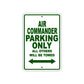 Air Commander Parking Only All Others Will Be Towed Sea Ocean Beach Lake Boat Aluminum Metal Sign Plate
