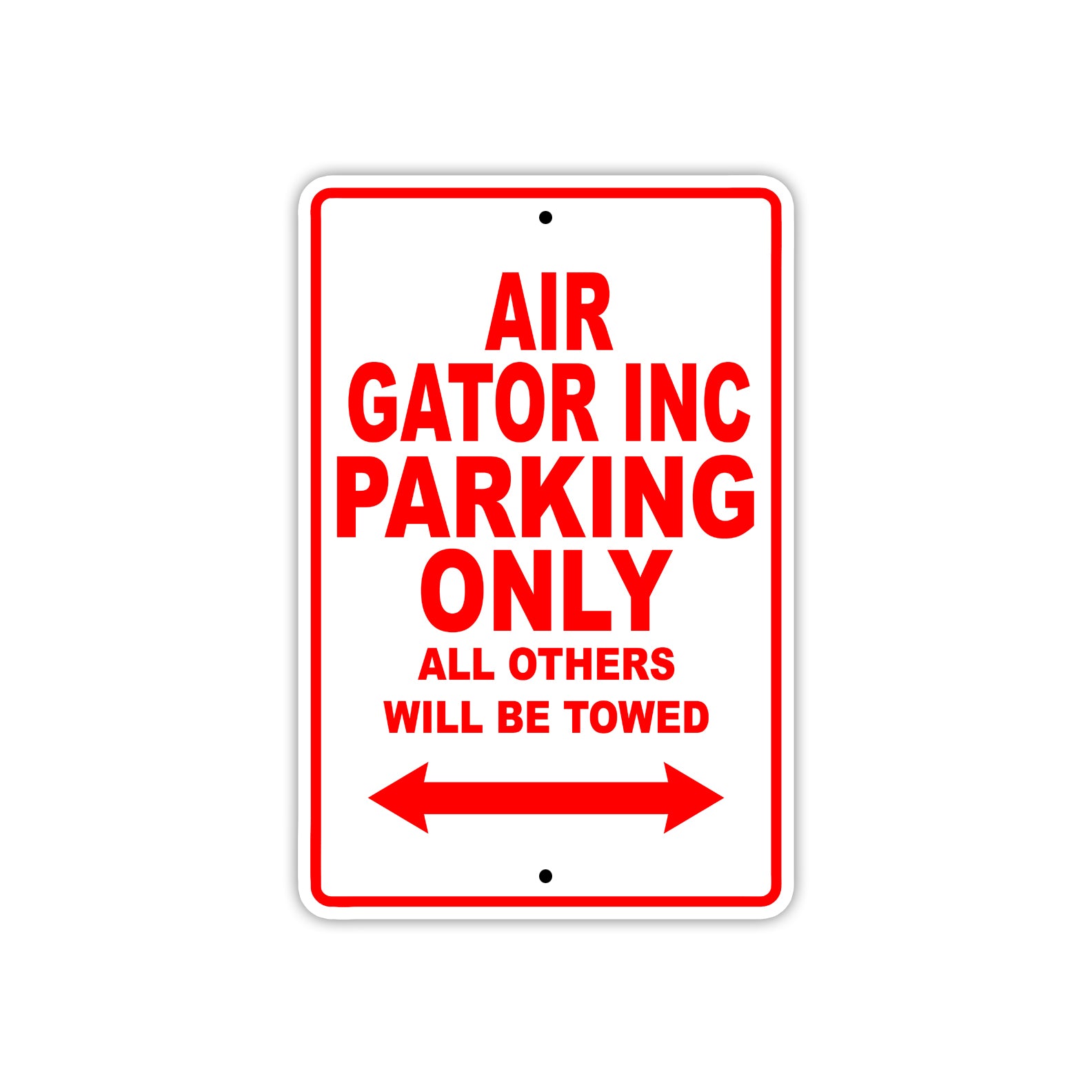 Air Gator Inc Parking Only All Others Will Be Towed Sea Ocean Beach Lake Boat Aluminum Metal Sign Plate