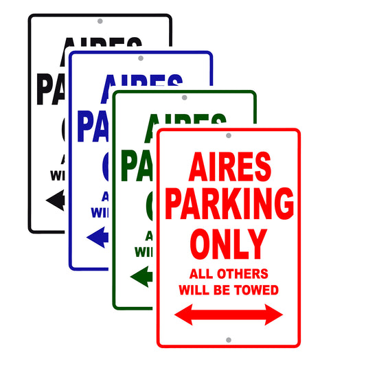 Aires Parking Only All Others Will Be Towed Sea Ocean Beach Lake Boat Aluminum Metal Sign Plate