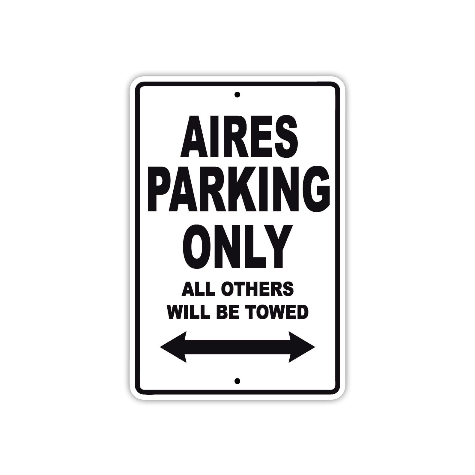 Aires Parking Only All Others Will Be Towed Sea Ocean Beach Lake Boat Aluminum Metal Sign Plate