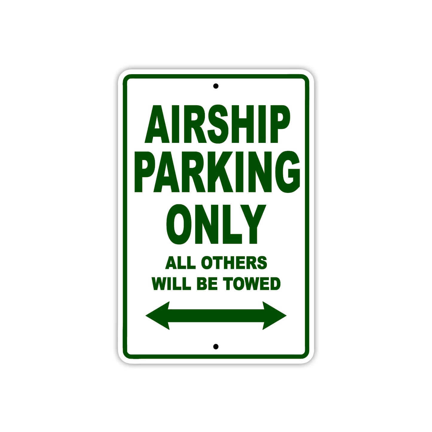 Airship Parking Only All Others Will Be Towed Sea Ocean Beach Lake Boat Aluminum Metal Sign Plate