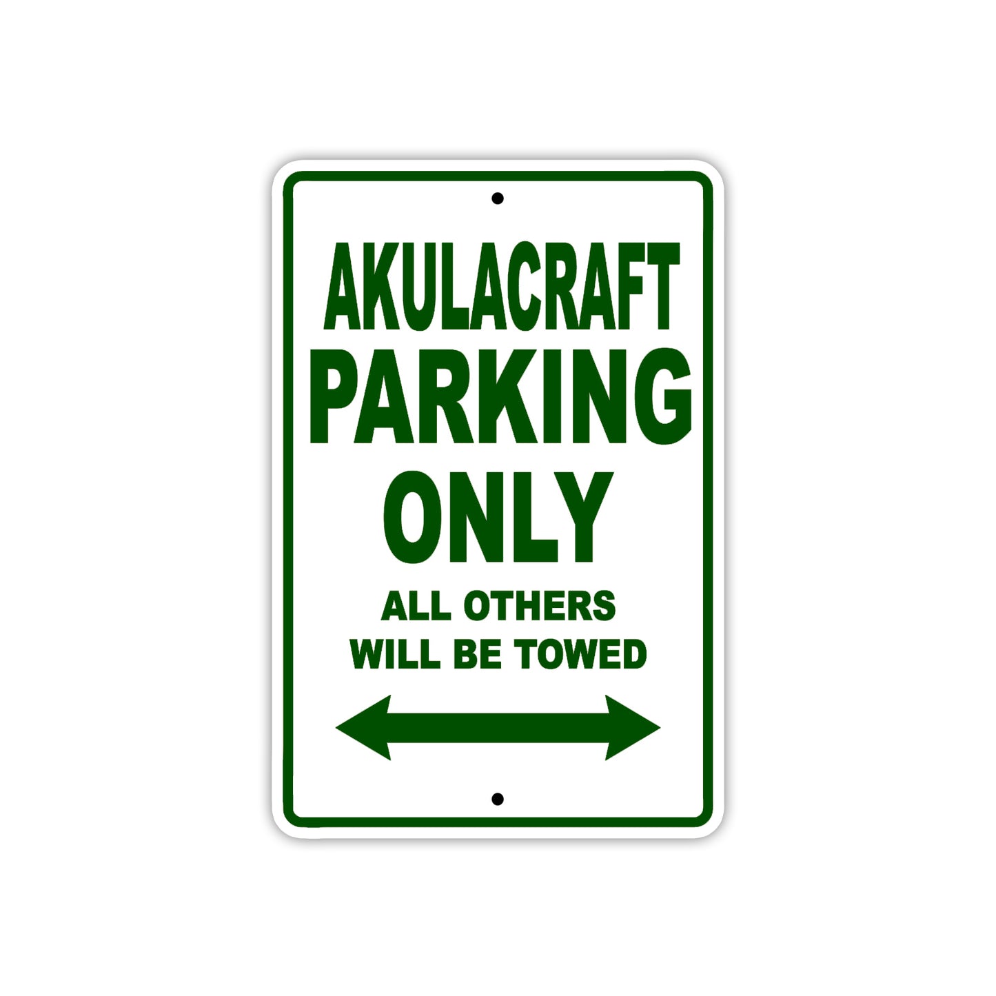 Akulacraft Parking Only All Others Will Be Towed Sea Ocean Beach Lake Boat Aluminum Metal Sign Plate