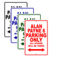Alan Payne 6 Parking Only All Others Will Be Towed Sea Ocean Beach Lake Boat Aluminum Metal Sign Plate