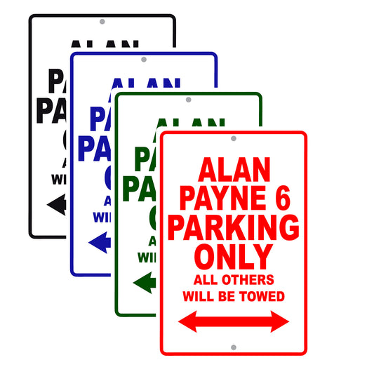 Alan Payne 6 Parking Only All Others Will Be Towed Sea Ocean Beach Lake Boat Aluminum Metal Sign Plate