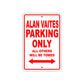 Alan Vaites Parking Only All Others Will Be Towed Sea Ocean Beach Lake Boat Aluminum Metal Sign Plate