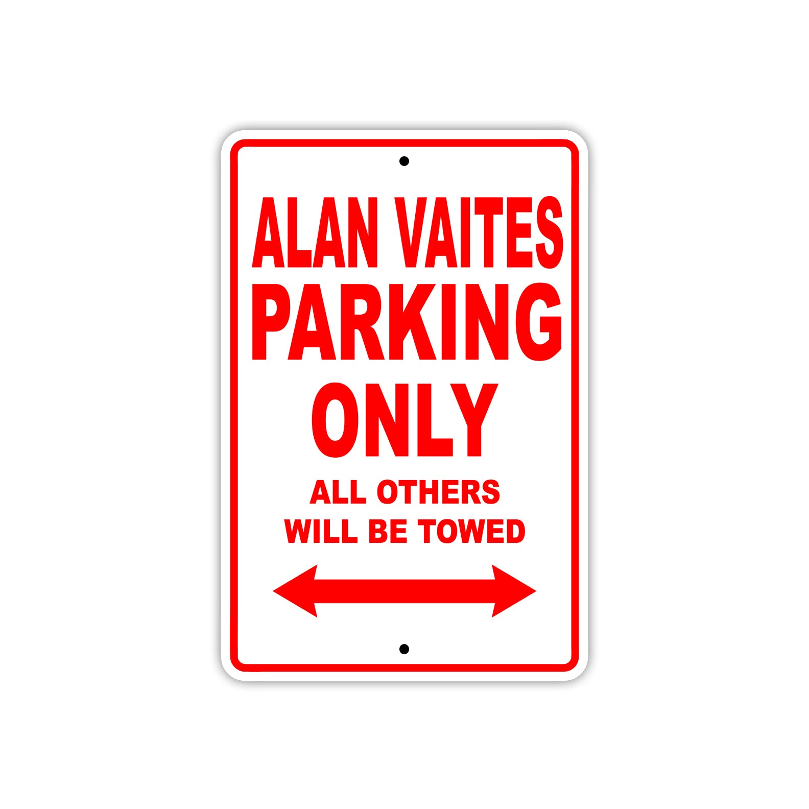 Alan Vaites Parking Only All Others Will Be Towed Sea Ocean Beach Lake Boat Aluminum Metal Sign Plate