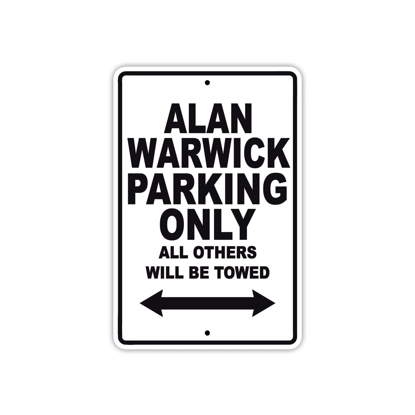 Alan Warwick Parking Only All Others Will Be Towed Sea Ocean Beach Lake Boat Aluminum Metal Sign Plate