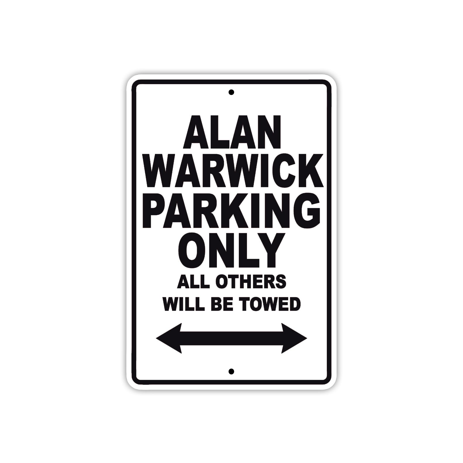 Alan Warwick Parking Only All Others Will Be Towed Sea Ocean Beach Lake Boat Aluminum Metal Sign Plate