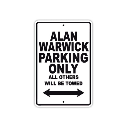 Alan Warwick Parking Only All Others Will Be Towed Sea Ocean Beach Lake Boat Aluminum Metal Sign Plate