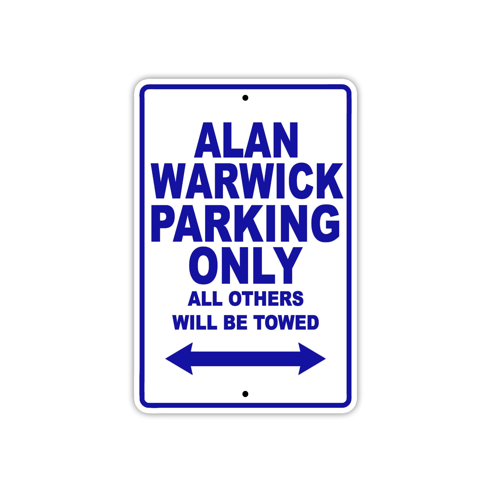 Alan Warwick Parking Only All Others Will Be Towed Sea Ocean Beach Lake Boat Aluminum Metal Sign Plate
