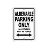 Albemarle Parking Only All Others Will Be Towed Sea Ocean Beach Lake Boat Aluminum Metal Sign Plate