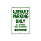 Albemarle Parking Only All Others Will Be Towed Sea Ocean Beach Lake Boat Aluminum Metal Sign Plate