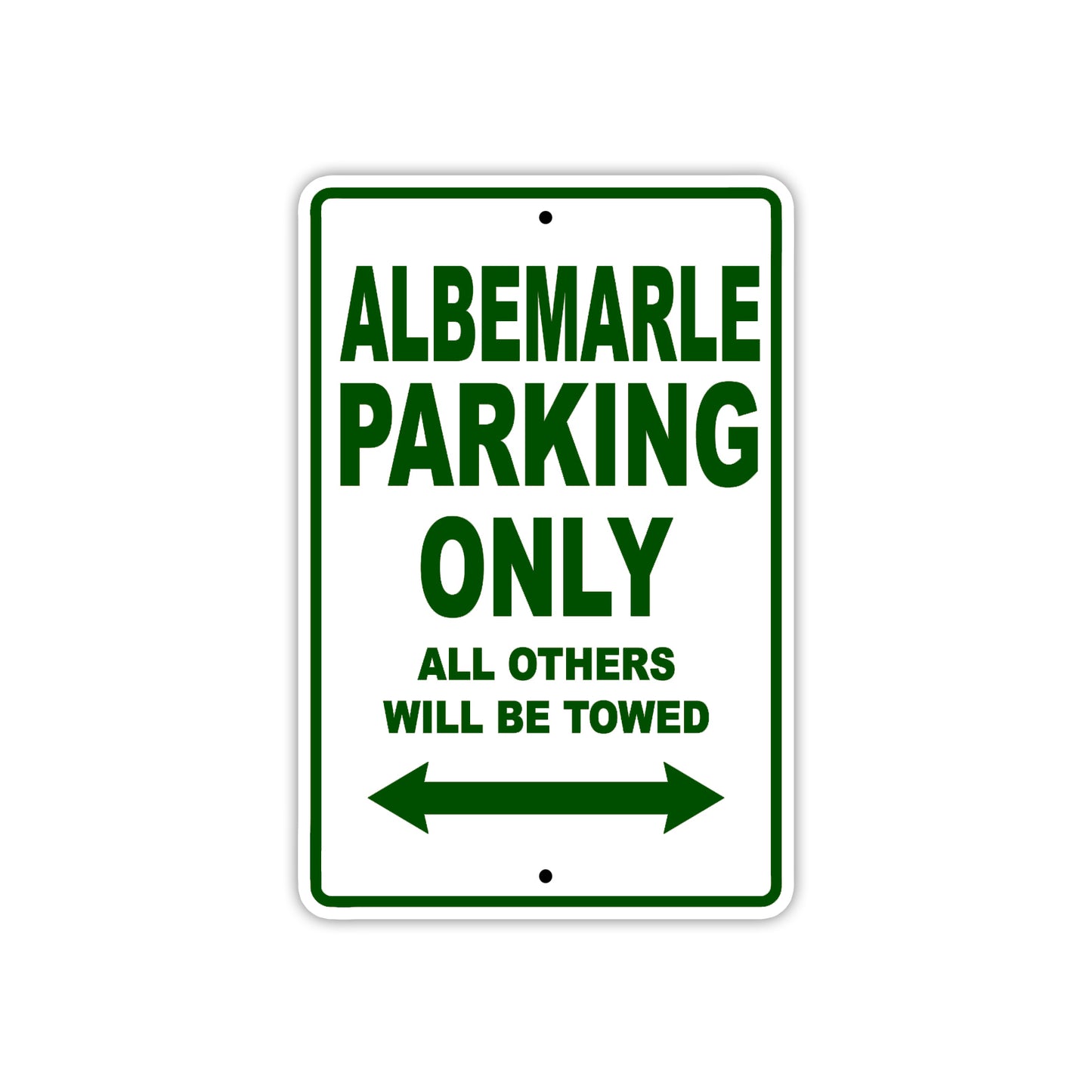 Albemarle Parking Only All Others Will Be Towed Sea Ocean Beach Lake Boat Aluminum Metal Sign Plate