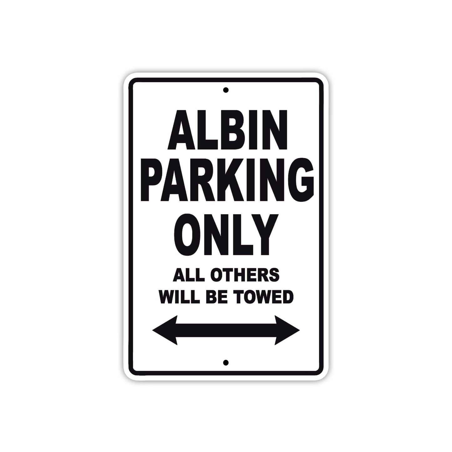 Albin Parking Only All Others Will Be Towed Sea Ocean Beach Lake Boat Aluminum Metal Sign Plate