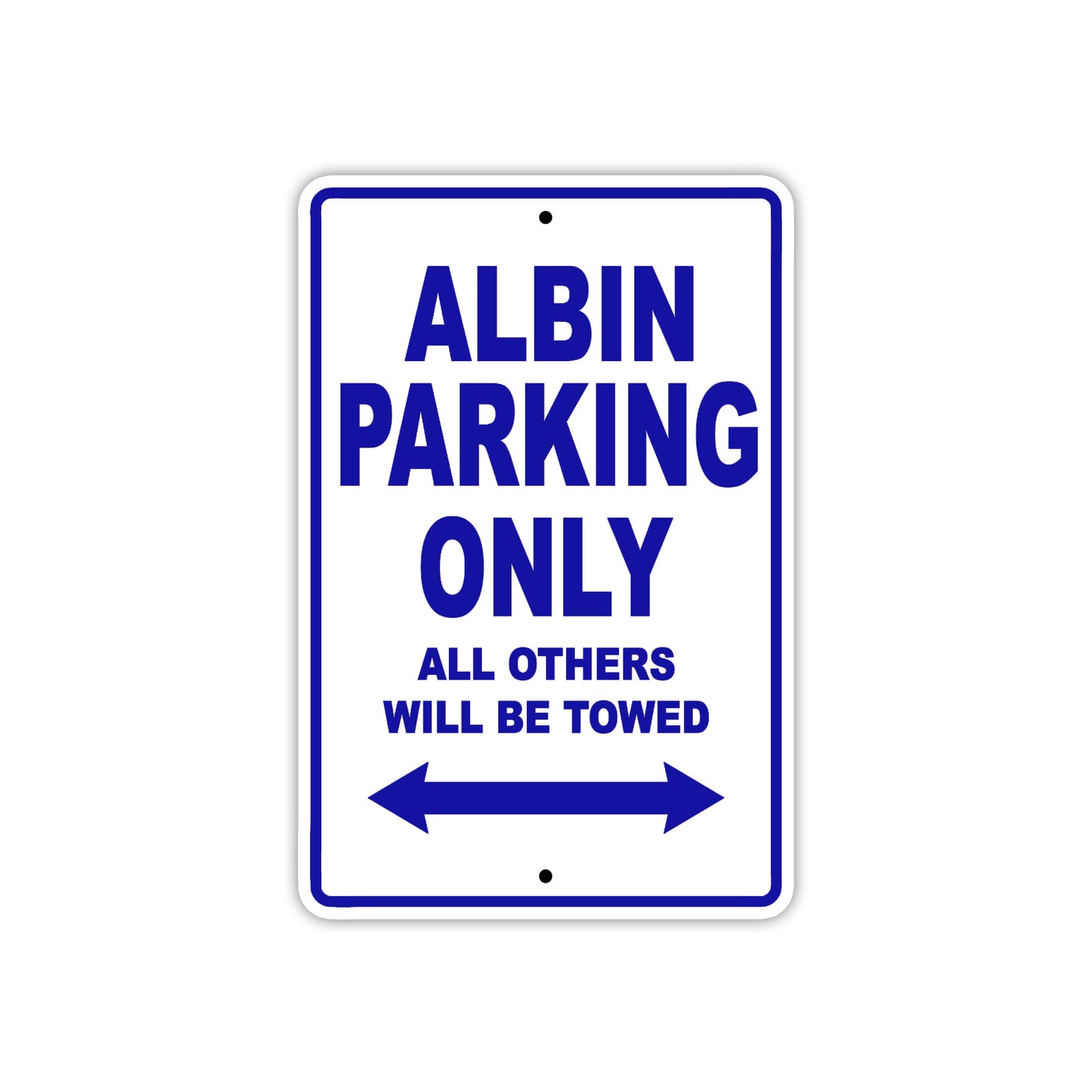 Albin Parking Only All Others Will Be Towed Sea Ocean Beach Lake Boat Aluminum Metal Sign Plate