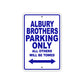Albury Brothers Parking Only All Others Will Be Towed Sea Ocean Beach Lake Boat Aluminum Metal Sign Plate
