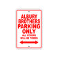 Albury Brothers Parking Only All Others Will Be Towed Sea Ocean Beach Lake Boat Aluminum Metal Sign Plate