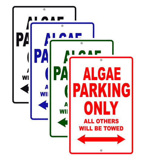 Algae Parking Only All Others Will Be Towed Sea Ocean Beach Lake Boat Aluminum Metal Sign Plate