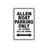 Allen Boat Parking Only All Others Will Be Towed Sea Ocean Beach Lake Boat Aluminum Metal Sign Plate