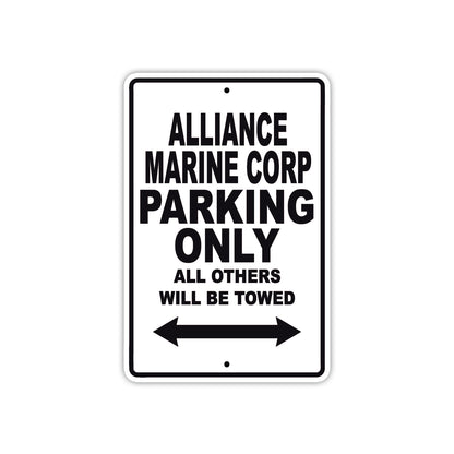 Alliance Marine Corp Parking Only All Others Will Be Towed Sea Ocean Beach Lake Boat Aluminum Metal Sign Plate