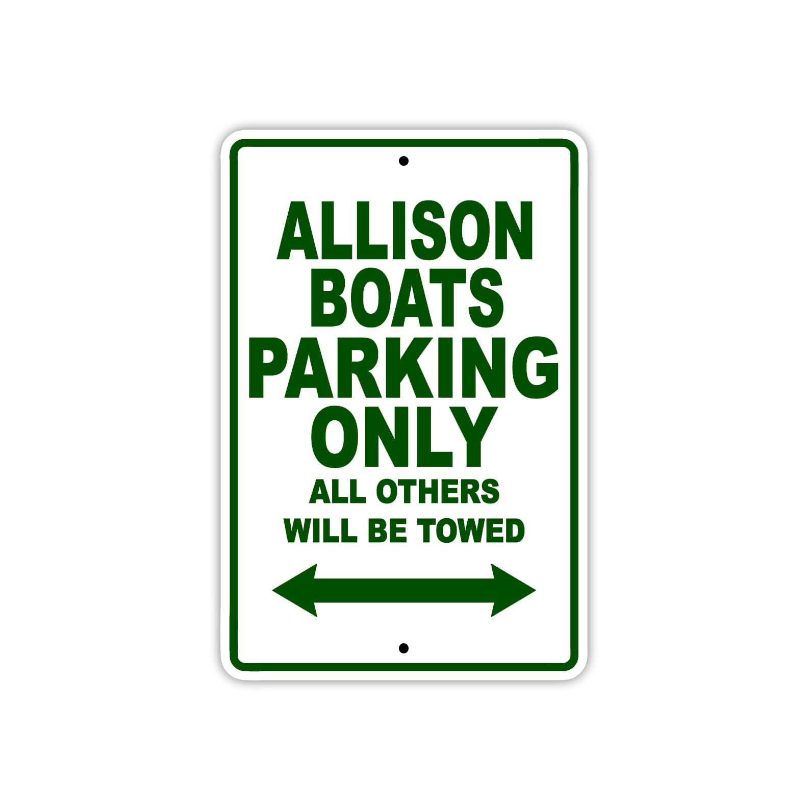 Allison Boats Parking Only All Others Will Be Towed Sea Ocean Beach Lake Boat Aluminum Metal Sign Plate