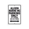 Allison Marine Inc Parking Only All Others Will Be Towed Sea Ocean Beach Lake Boat Aluminum Metal Sign Plate