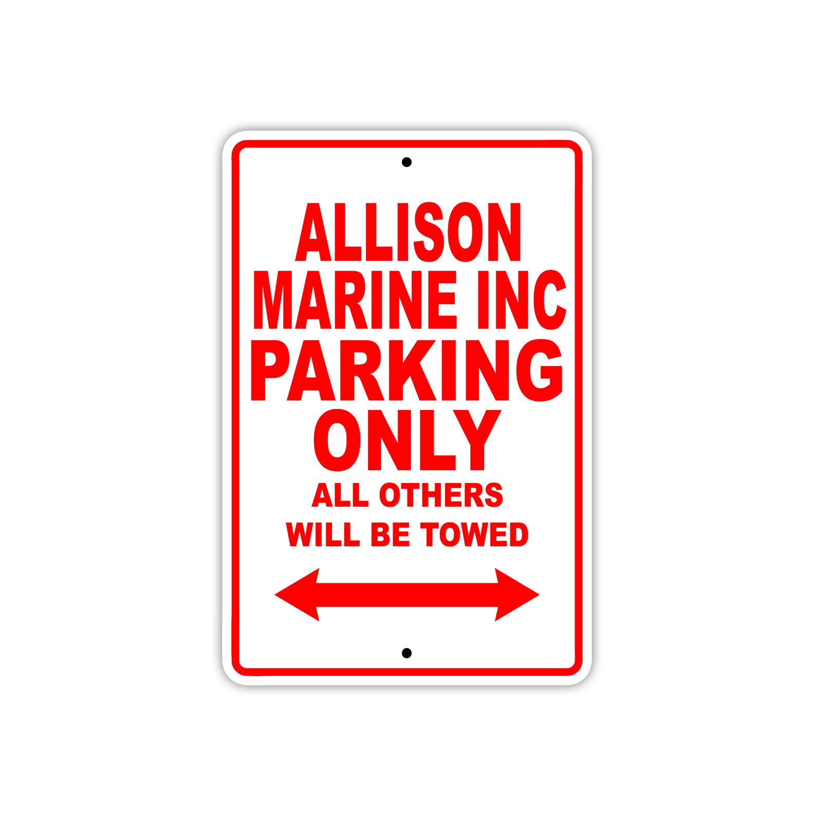 Allison Marine Inc Parking Only All Others Will Be Towed Sea Ocean Beach Lake Boat Aluminum Metal Sign Plate