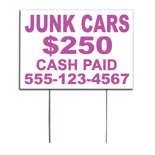 Junk Cars $250 Cash Paid Customized Yard Sign