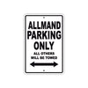 Allmand Parking Only All Others Will Be Towed Sea Ocean Beach Lake Boat Aluminum Metal Sign Plate